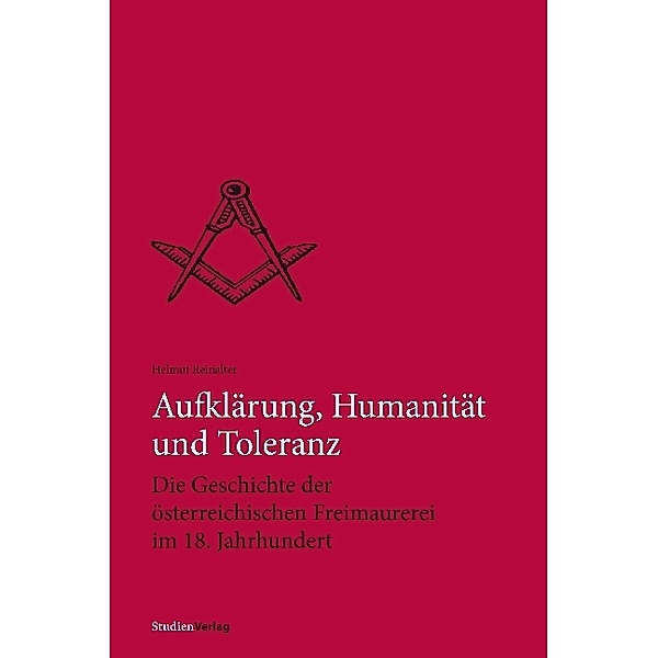 Aufklärung, Humanität und Toleranz, Helmut Reinalter