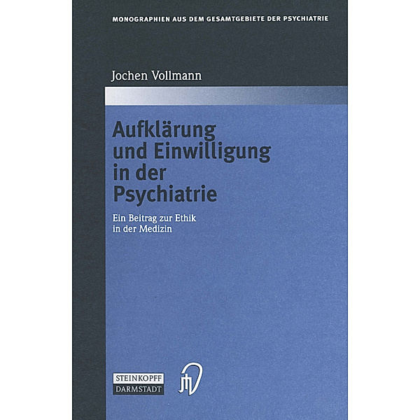 Aufklärung und Einwilligung in der Psychiatrie, Jochen Vollmann