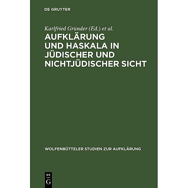 Aufklärung und Haskala in jüdischer und nichtjüdischer Sicht / Wolfenbütteler Studien zur Aufklärung Bd.14