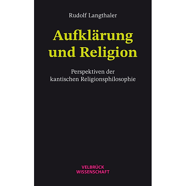 Aufklärung und Religion, Rudolf Langthaler