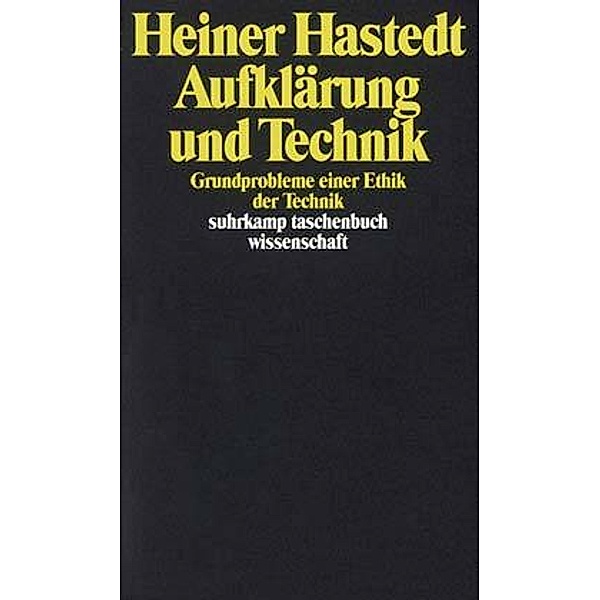 Aufklärung und Technik, Heiner Hastedt