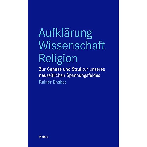 Aufklärung - Wissenschaft - Religion / Blaue Reihe, Rainer Enskat