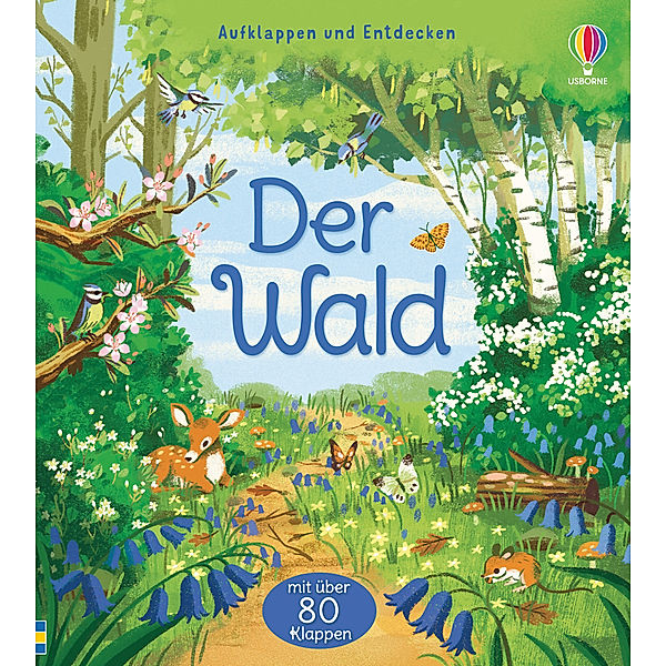 Aufklappen und Entdecken: Der Wald, Minna Lacey