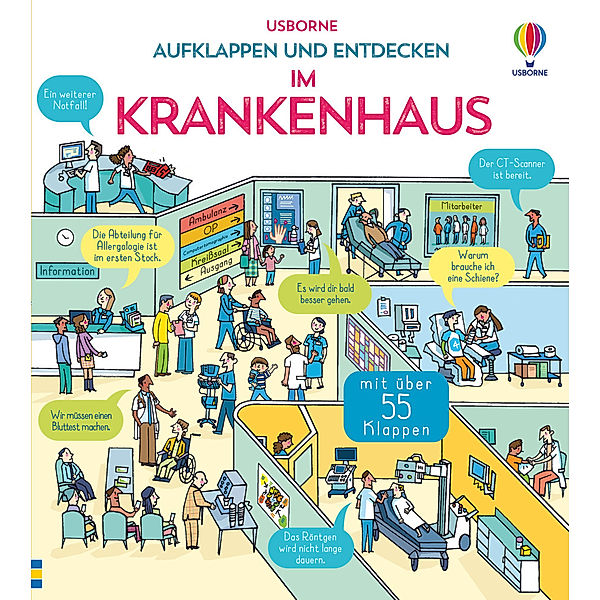 Aufklappen-und-Entdecken-Reihe / Aufklappen und Entdecken: Im Krankenhaus, Katie Daynes, Dr. Zoe Fritz