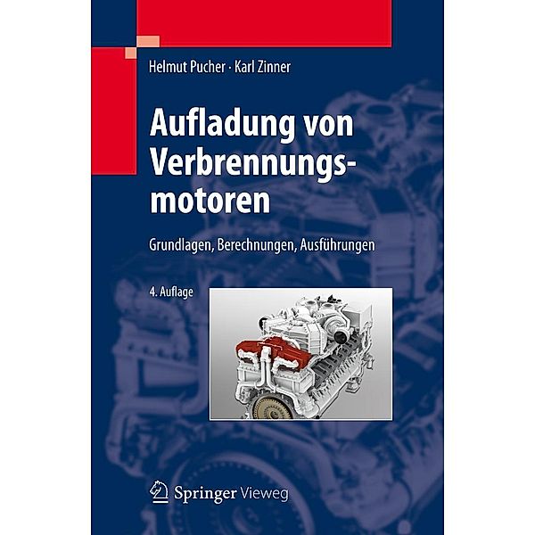 Aufladung von Verbrennungsmotoren, Helmut Pucher, Karl Zinner