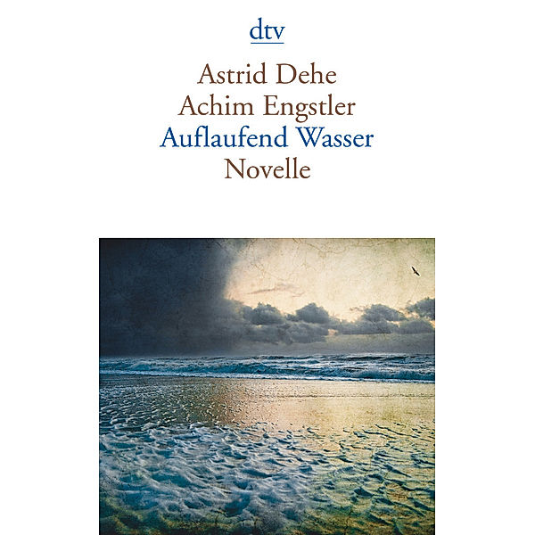 Auflaufend Wasser, Achim Engstler, Astrid Dehe