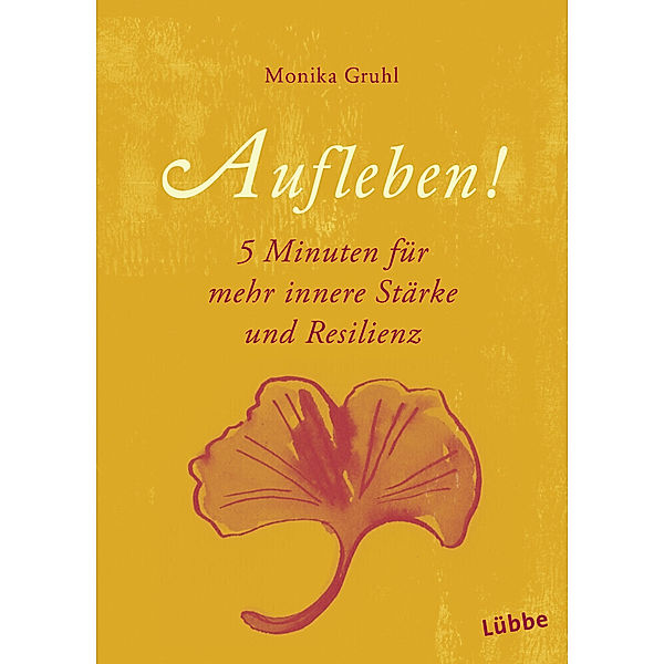 Aufleben!, Monika Gruhl