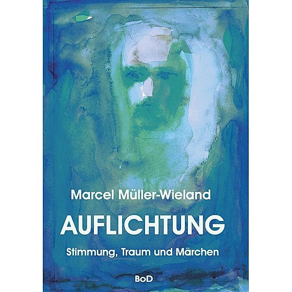 Auflichtung, Marcel Müller-Wieland