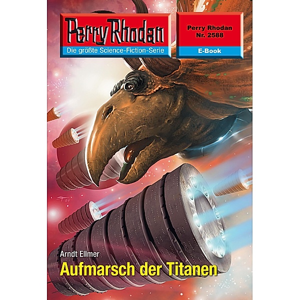 Aufmarsch der Titanen (Heftroman) / Perry Rhodan-Zyklus Stardust Bd.2588, Arndt Ellmer