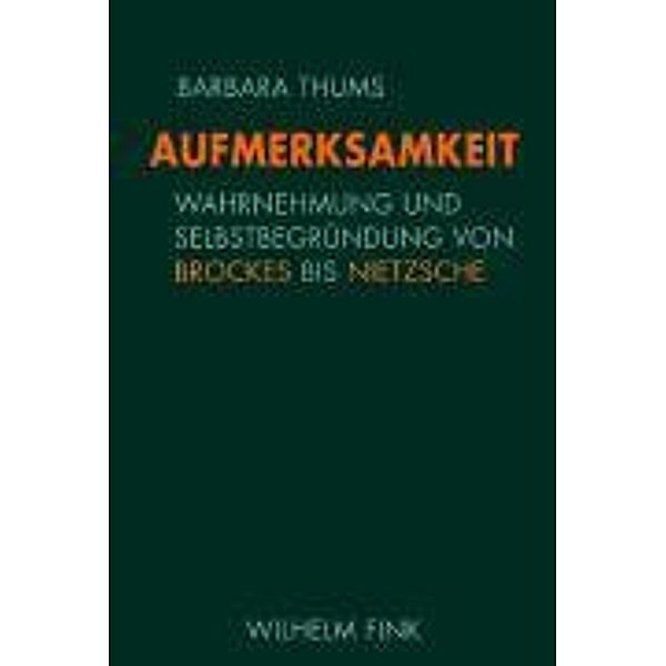 Aufmerksamkeit, Barbara Thums