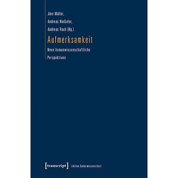 Aufmerksamkeit / Edition Kulturwissenschaft Bd.99