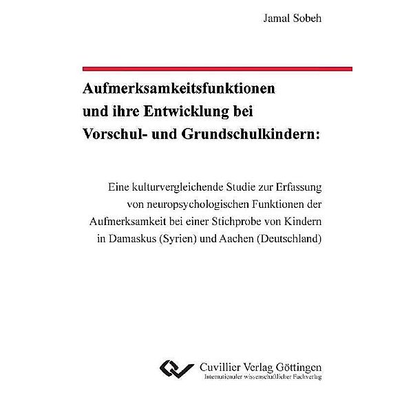 Aufmerksamkeitsfunktionen und ihre Entwicklung bei Vorschul- und Grundschulkindern