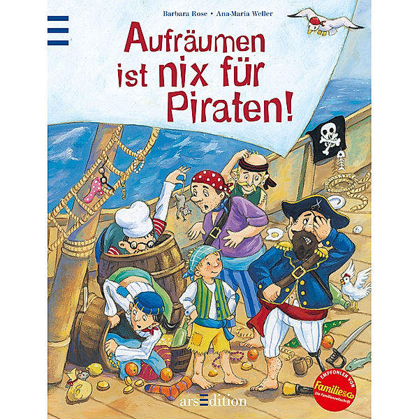 Aufräumen ist nix für Piraten!, Barbara Rose, Ana-Maria Weller