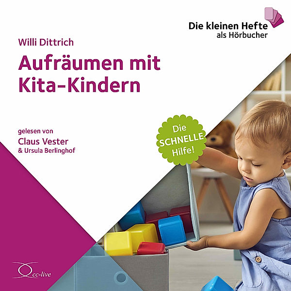 Aufräumen mit Kita-Kindern,1 Audio-CD, Willi Dittrich