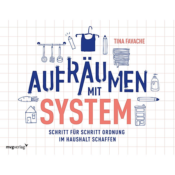 Aufräumen mit System, Tina Favache