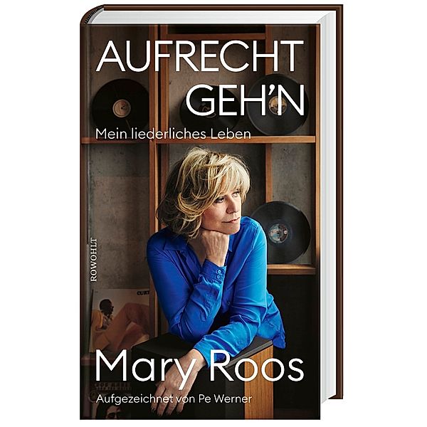 Aufrecht geh'n, Mary Roos