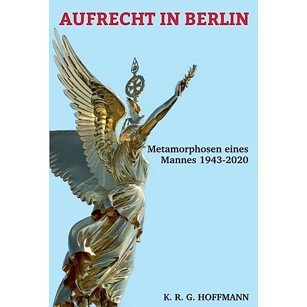 AUFRECHT IN BERLIN, K.R.G. Hoffmann