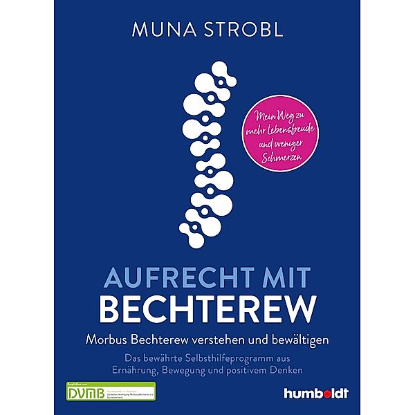 Aufrecht mit Bechterew, Muna Strobl