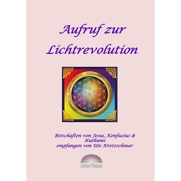 Aufruf zur Lichtrevolution (Buch), Ute Kretzschmar