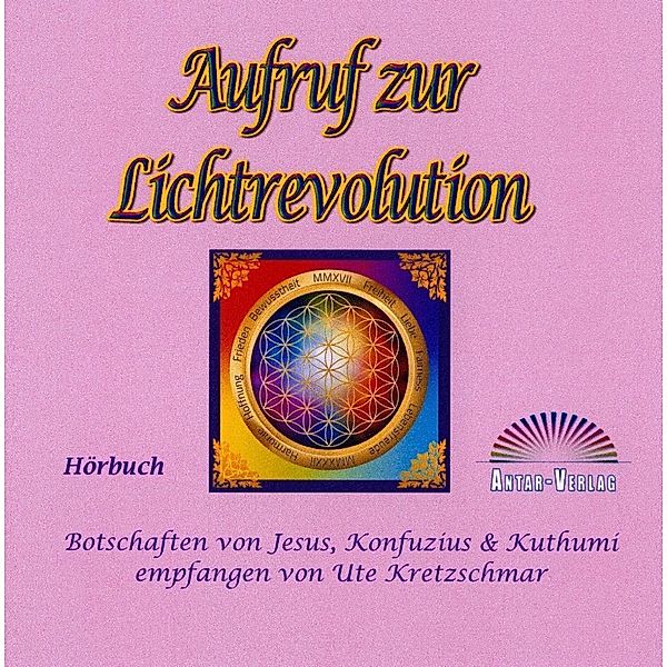Aufruf zur Lichtrevolution (CD Hörbuch), 2 Audio-CD, 2 MP3, Ute Kretzschmar