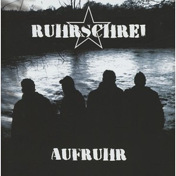 Aufruhr, Ruhrschrei