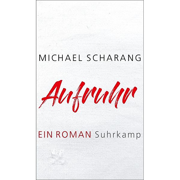 Aufruhr, Michael Scharang