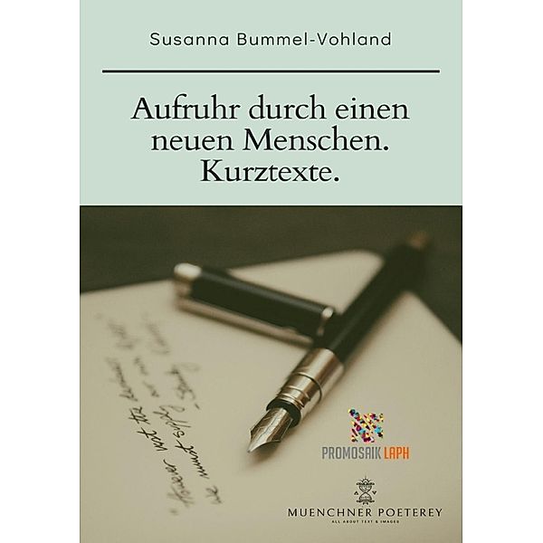 Aufruhr durch einen neuen Menschen, Susanna Bummel-Vohland