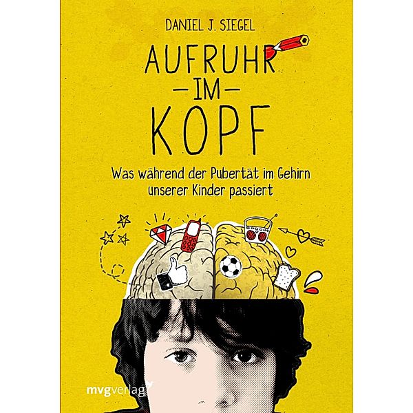 Aufruhr im Kopf, Daniel J. Siegel