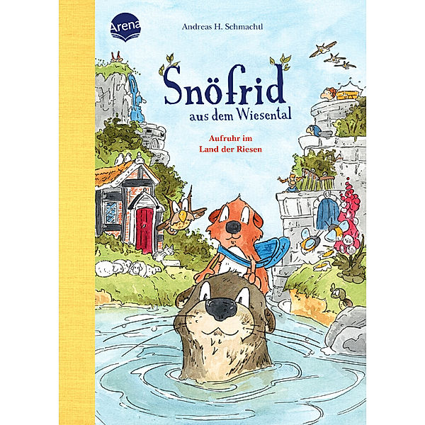 Aufruhr im Land der Riesen / Snöfrid aus dem Wiesental Bd.6, Andreas H. Schmachtl