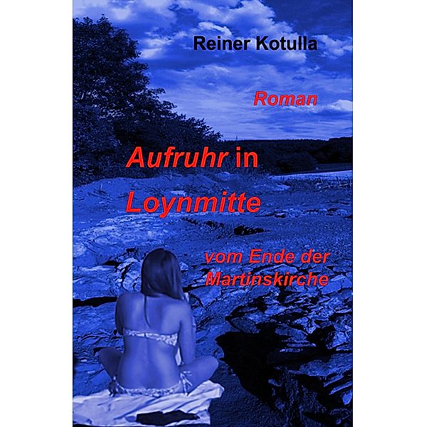 Aufruhr in Loynmitte, Reiner Kotulla