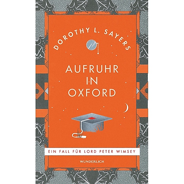 Aufruhr in Oxford / Lord Peter Wimsey Bd.10, Dorothy L. Sayers