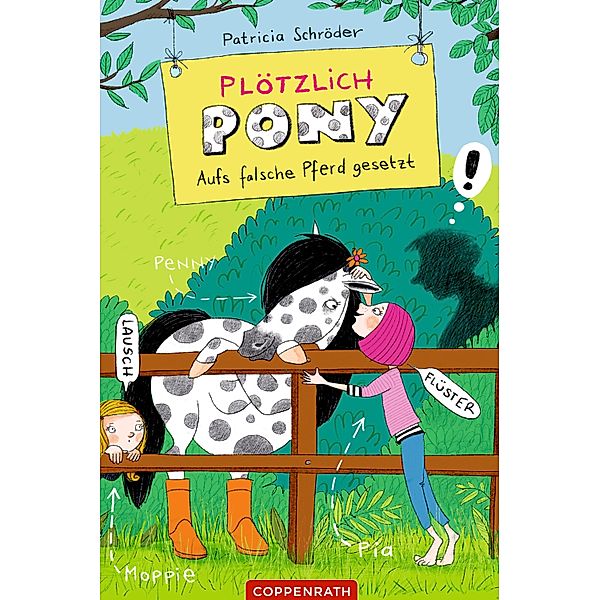 Aufs falsche Pferd gesetzt / Plötzlich Pony Bd.3, Patricia Schröder