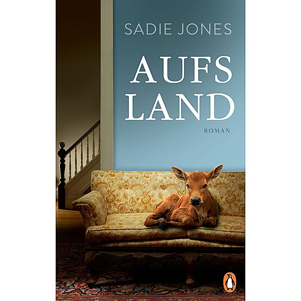 Aufs Land, Sadie Jones