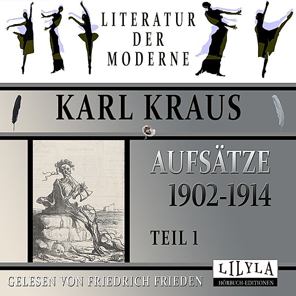 Aufsätze 1902-1914 - Teil 1, Karl Kraus