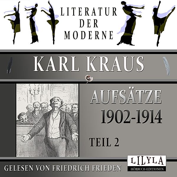 Aufsätze 1902-1914 - Teil 2, Karl Kraus