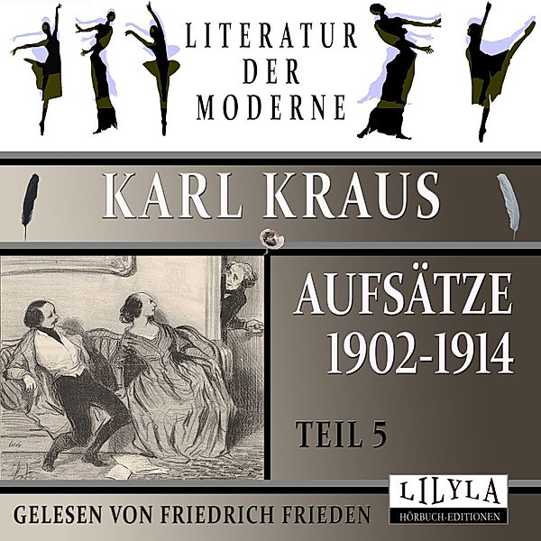 Aufsätze 1902-1914 - Teil 5, Karl Kraus