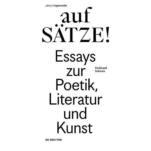 aufSÄTZE! / Edition Angewandte, Ferdinand Schmatz