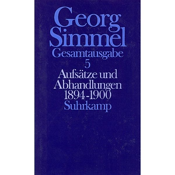 Aufsätze und Abhandlungen 1894-1900, Georg Simmel