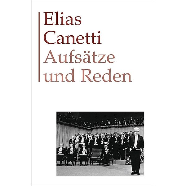 Aufsätze und Reden, Elias Canetti