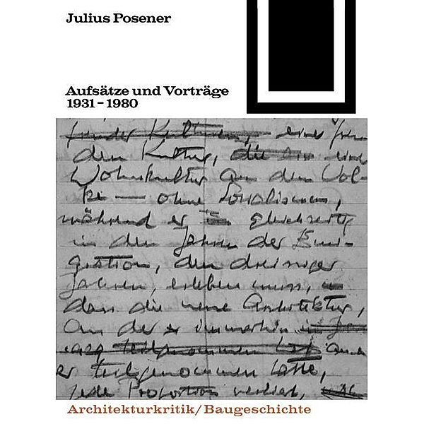 Aufsätze und Vorträge 1931-1980 / Bauwelt Fundamente Bd.54/55, Julius Posener
