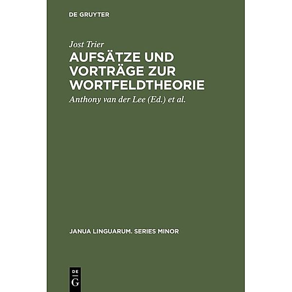 Aufsätze und Vorträge zur Wortfeldtheorie, Jost Trier