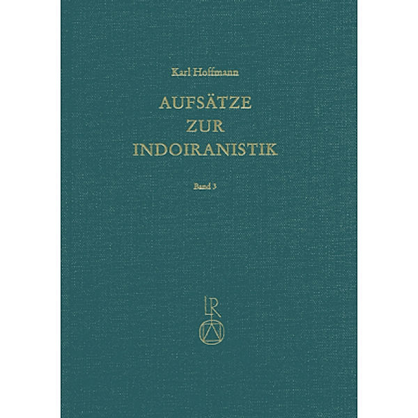 Aufsätze zur Indoiranistik.Bd.3, Karl Hoffmann