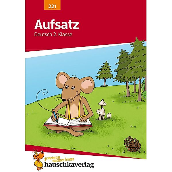 Aufsatz Deutsch 2. Klasse / Deutsch: Aufsatz Bd.962, Gerhard Widmann