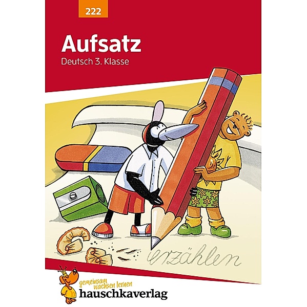 Aufsatz Deutsch 3. Klasse / Deutsch: Aufsatz Bd.912, Gerhard Widmann