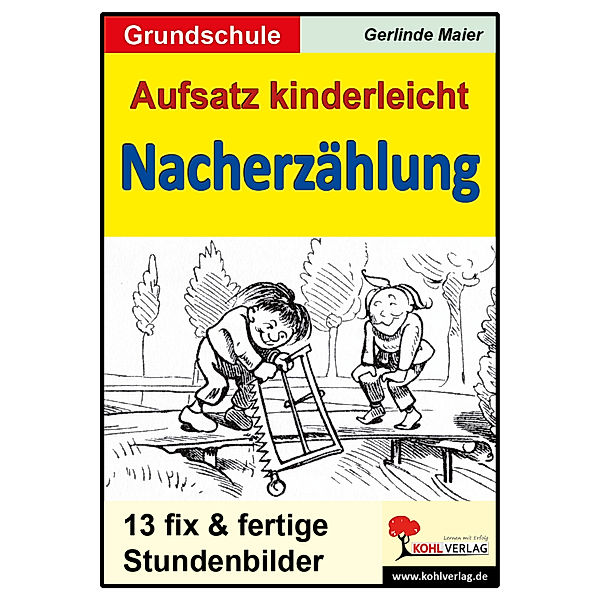 Aufsatz kinderleicht / Nacherzählung, Gerlinde Maier