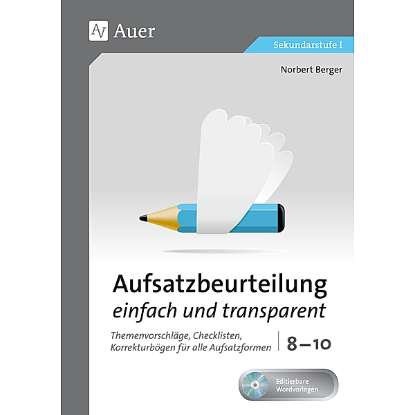 Aufsatzbeurteilung einfach und transparent 8-10, m. 1 CD-ROM, Norbert Berger