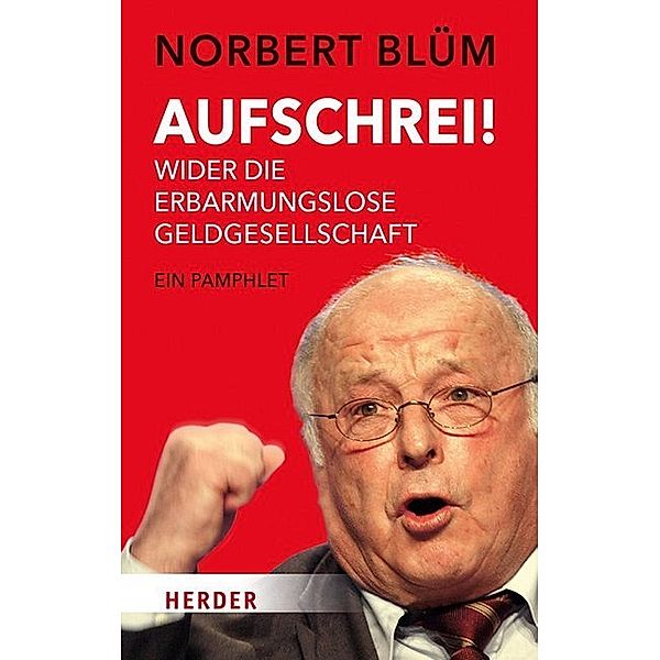 Aufschrei!, Norbert Blüm