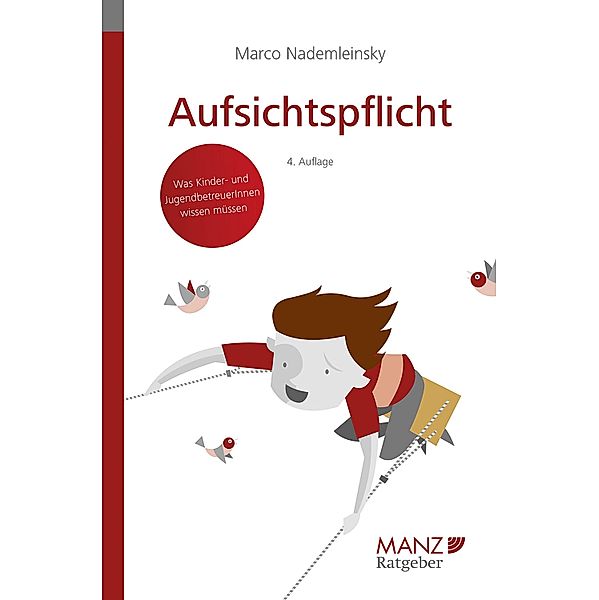 Aufsichtspflicht, Marco Nademleinsky