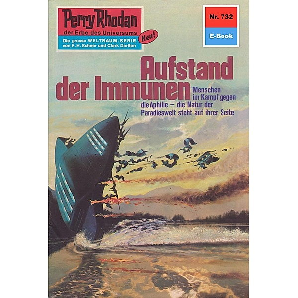 Aufstand der Immunen (Heftroman) / Perry Rhodan-Zyklus Aphilie Bd.732, Hans Kneifel