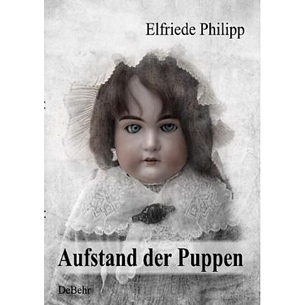 Aufstand der Puppen, Elfriede Philipp